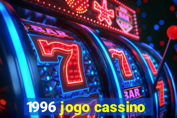 1996 jogo cassino